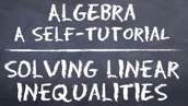 [Algebra: Solving Linear Inequalities - D2]